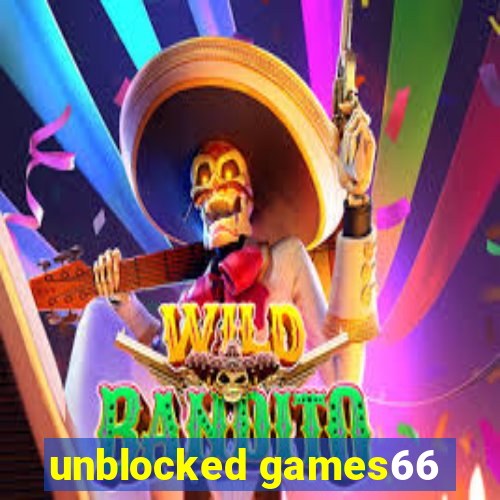 unblocked games66